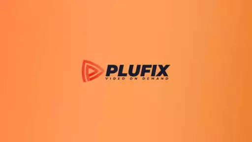 Play PLUFIX VOD PLAYER  and enjoy PLUFIX VOD PLAYER with UptoPlay