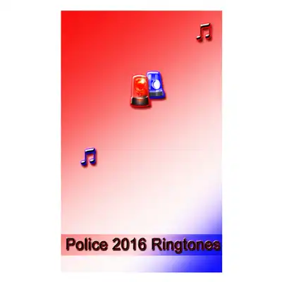 Play Police 2016 Ringtones