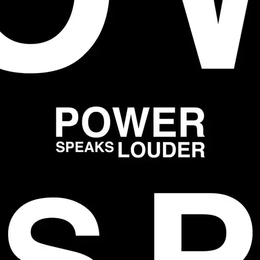 Play Power Speaks Louder APK