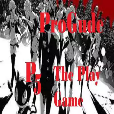 Play PRO GUIDE PERSONA 5