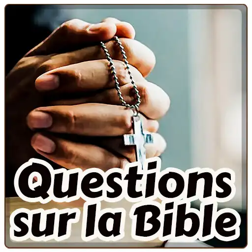 Play Questions sur la Bible APK