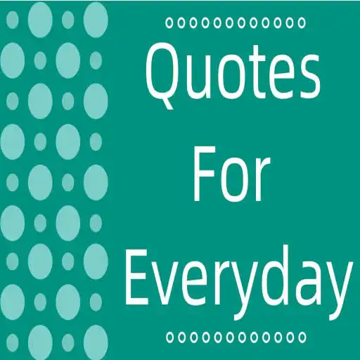 Play Quotes For Everyday APK