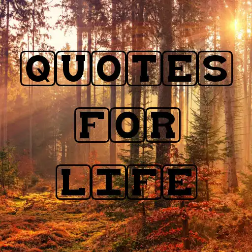 Play QUOTES FOR LIFE : LOVE, ATTITUDE QUOTES AND STATUS APK