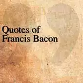 Free play online Quotes of Francis Bacon APK