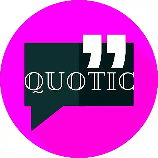 Play QUOTIC - Inspirational & Motivational Quotes App APK