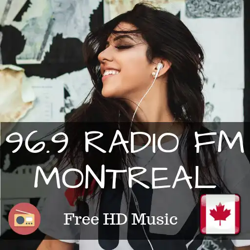 Play Radio 96.9 Fm Montreal Stations Music Live Free HD APK