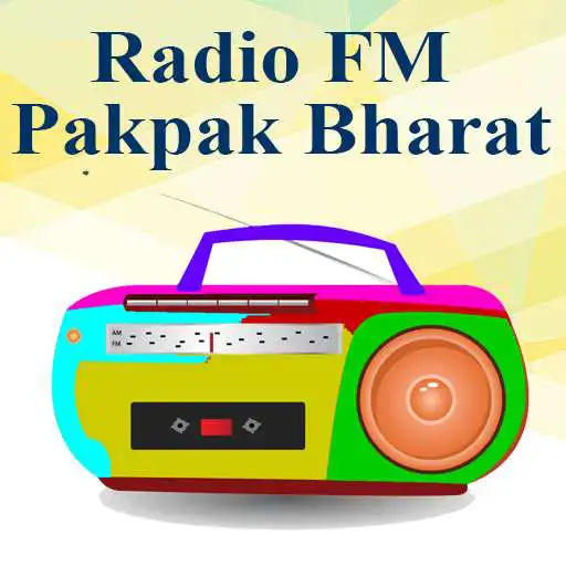 Play Radio FM Pakpak Bharat APK