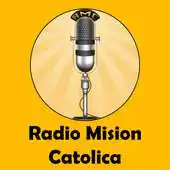 Free play online Radio Mision Catolica Movil APK