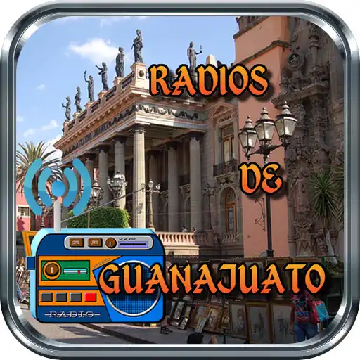 Play radios of Guanajuato Mexico APK