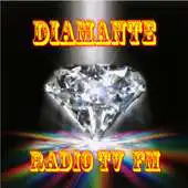 Free play online Radio TV FM DIAMANTE APK