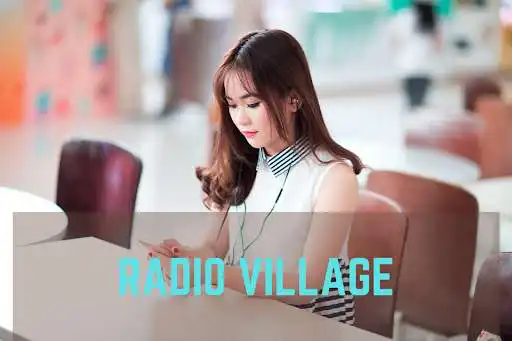 Play Radio Village  and enjoy Radio Village with UptoPlay