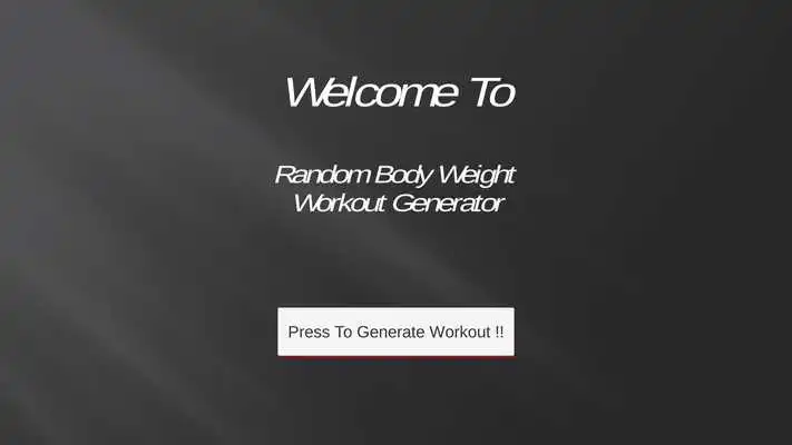 Play Random Body Weight