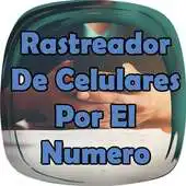 Free play online Rastreador de Celulares por el Numero Gratis Guia APK