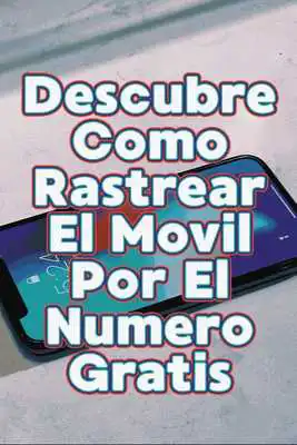 Play Rastrear Movil Por El Numero Gratis Tutorial