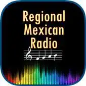 Free play online Regional Mexican Music Radio APK