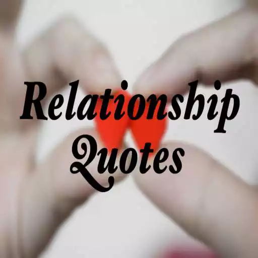 Free play online Relationship Quotes APK