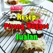 Free play online Resep Nugget Pisang Jualan APK