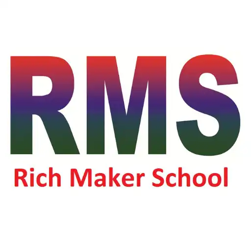 Play RMS- RICH MAKER SCHOOL APK