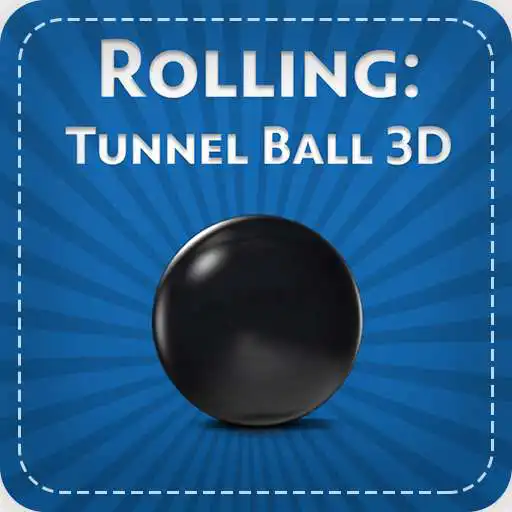 Free play online Rolling:Tunnel Ball 3D APK