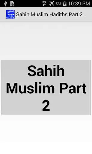 Play Sahih Muslim Hadith Part2 Urdu  and enjoy Sahih Muslim Hadith Part2 Urdu with UptoPlay