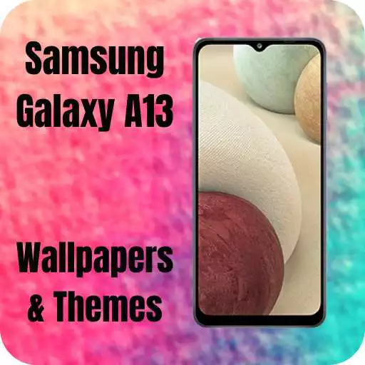 Play Samsung Galaxy A13 Themes & Wallpaper APK