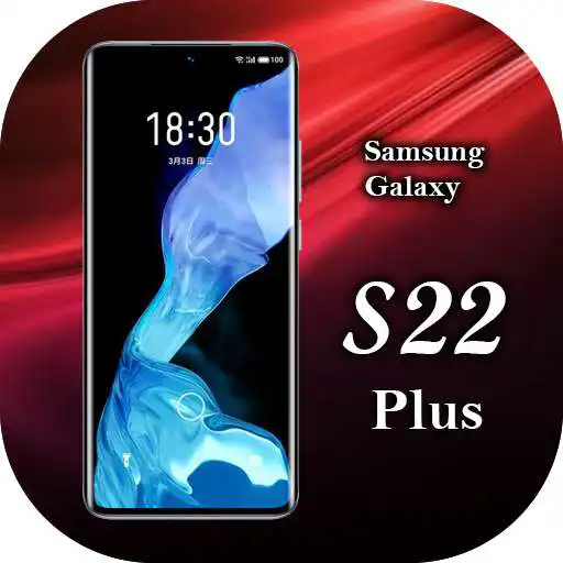 Play Samsung S22 Plus Launcher 2021: Theme & Wallpapers APK