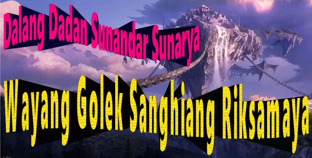 Play Sanghiang Riksamaya Wayang  and enjoy Sanghiang Riksamaya Wayang with UptoPlay