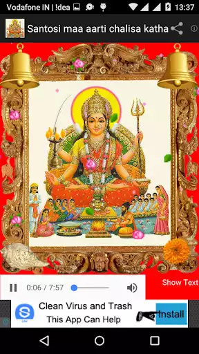 Play Santoshi Maa Chalisa, Aarti