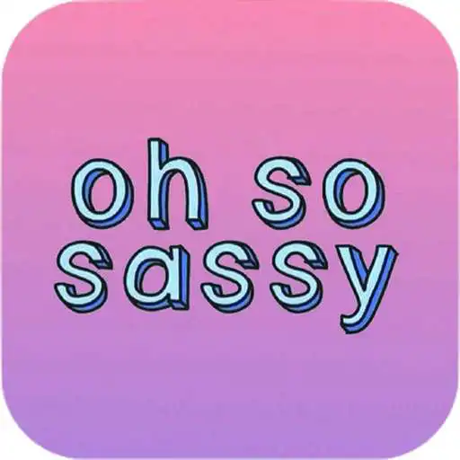 Run free android online Sassy Wallpapers APK