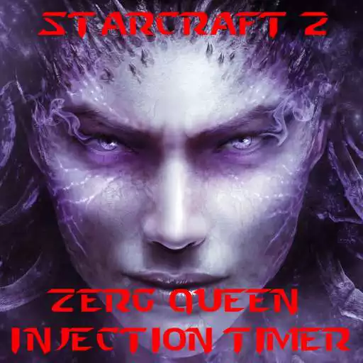 Run free android online SC2 Zerg Queen Inject Timer APK