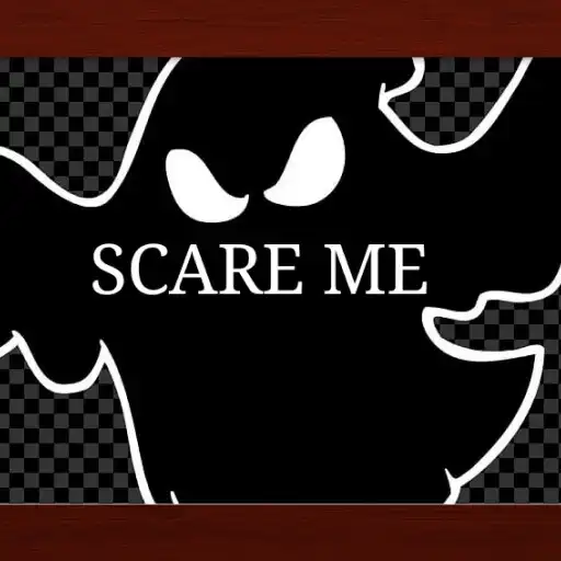 Play Scare Me APK