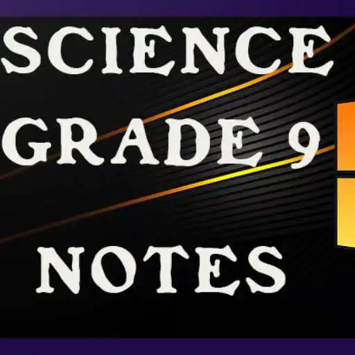 Play Science grade 9 notes APK