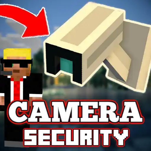 Play Security Camera Mods for MCPE APK