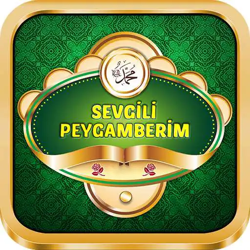 Play Sevgili Peygamberim(s.a.v) APK