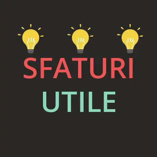 Play Sfaturi Utile - In Viata De Zi Cu Zi APK