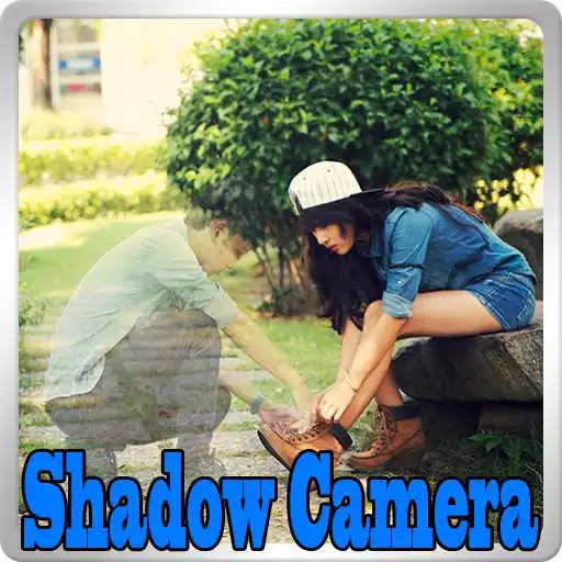 Play Shadow Camera APK