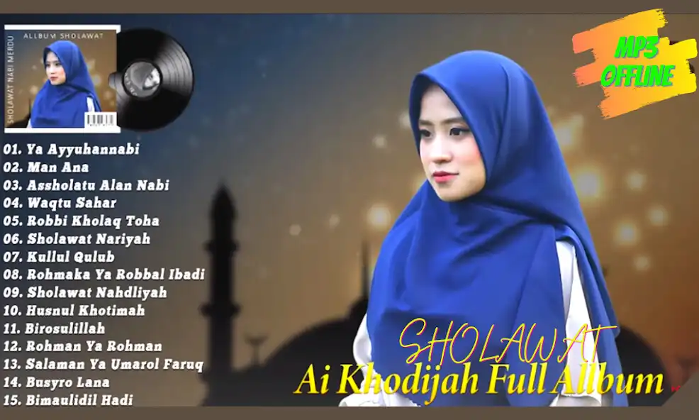 Play Sholawat Merdu Ai Khodijah  and enjoy Sholawat Merdu Ai Khodijah with UptoPlay