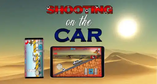 Play Shooting on The Car  and enjoy Shooting on The Car with UptoPlay