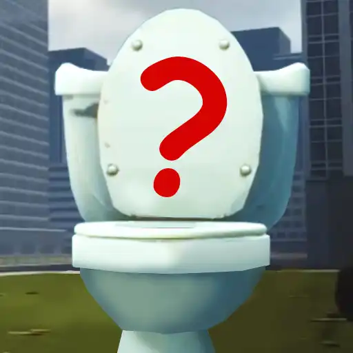 Play Skibydi Toilet Guess Name Test APK