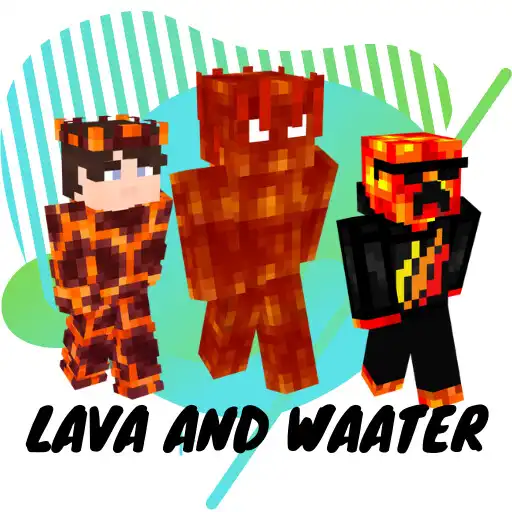 Play Skin Lava and Waater for MCPE APK