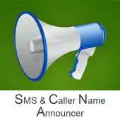 Free play online SMS  Caller Name Announcer APK