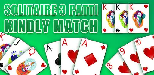 Play Solitaire 3 Patti Kindly Match as an online game Solitaire 3 Patti Kindly Match with UptoPlay