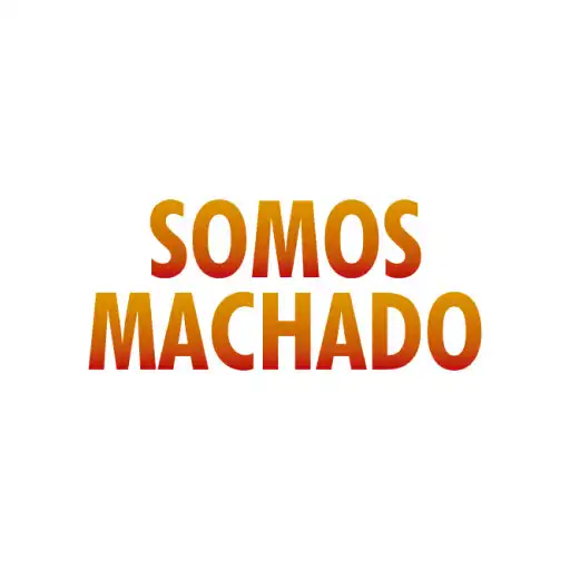 Play SOMOS MACHADO APK