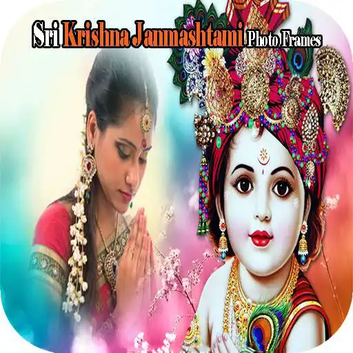 Play Sri Krishna Janmashtami Photo Frames APK