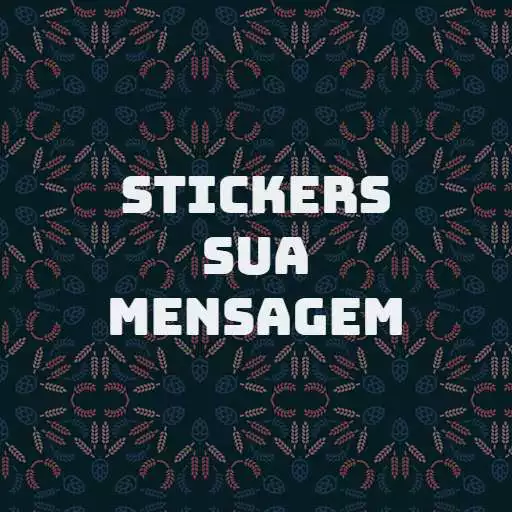 Play Stickers do Sua Mensagem APK