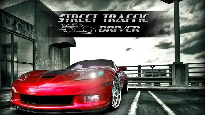 Play Street Traffic Driver