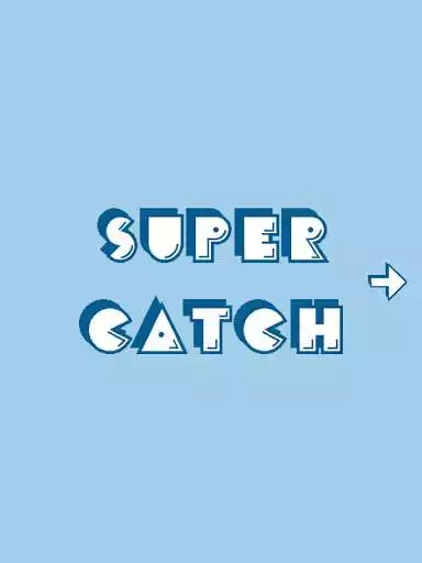 Play SuperCatch!  and enjoy SuperCatch! with UptoPlay