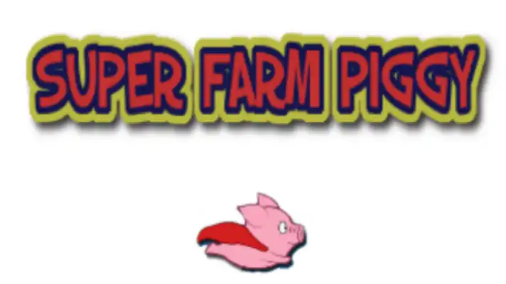 Play Super Farm Piggy