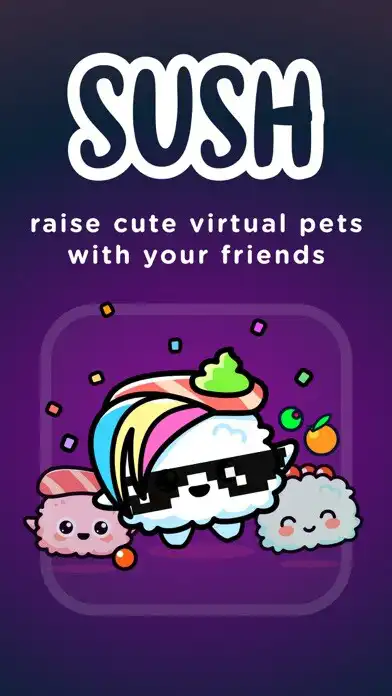 Play SUSH • virtual pets  and enjoy SUSH • virtual pets with UptoPlay