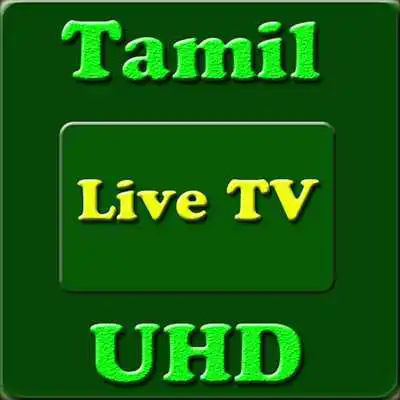 Play Tamil Live TV UHD